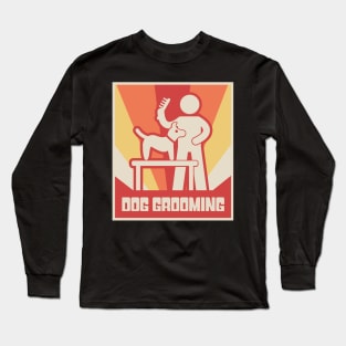 Funny Dog Grooming Gift For Dog Groomer Long Sleeve T-Shirt